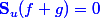 \blue \mathbf S_u(f+g) = 0